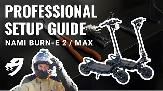 Set Up + Settings - Professional Guide - NAMI BURN-E 2 / MAX