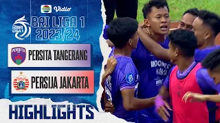 Highlights - Persita Tangerang VS Persija Jakarta | BRI Liga 1 2023/2024
