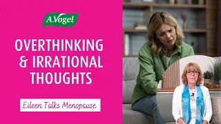 Overthinking & irrational thoughts in perimenopause and menopause