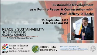 Sustainable Development as a Path to Peace: A Conversation with Jeffrey D. Sachs
