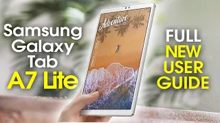 Samsung Galaxy Tab A7 Lite Complete New User Guide | Galaxy Tab A7 for New Users | H2TechVideos