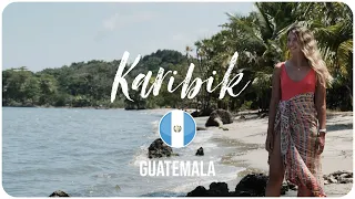Karibikfeeling in Rio Dulce & Livingston • Guatemala | Weltreise Vlog #07