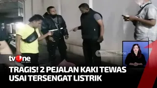 Tragis, Dua Pejalan Kaki Tewas Tersengat Listrik yang Menjuntai | Kabar Pagi tvOne