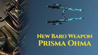 Prisma Ohma Build and Gameplay (New Baro Weapon) / Warframe