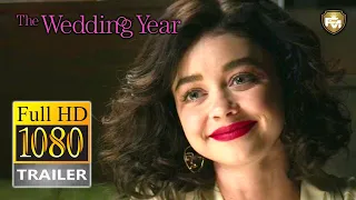 THE WEDDING YEAR Official Trailer HD (2019) | Sarah Hyland | COMEDY | Future Movies