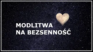 MODLITWA PRZED SNEM NA BEZSENNOŚĆ | Wieczorna modlitwa na dobranoc | Modlitwa na sen