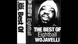 Best Of Eightball - Wojavelli Full 8Ball Mixtape