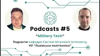 Podcasts #5 "Military Tech"