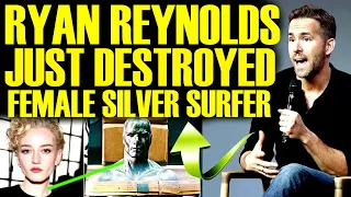 RYAN REYNOLDS FURIOUS REACTION TO FEMALE SILVER SURFER! WOKE FANTASTIC 4 DISASTER BY MARVEL & DISNEY