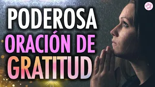 ✨¡Repite Esto Todos los Días! PODEROSA ORACIÓN de GRATITUD a DIOS Para Abrir Caminos de Bendiciones