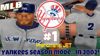 YANKEES 2002 SEASON OPENER! - MLB 2003 YANKEES SEASON MODE EP.1: YANKEES @ ORIOLES