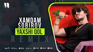 Xamdam Sobirov - Yaxshi qol (remix version)