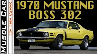 1970 Ford Mustang BOSS 302 - Muscle Car Of The Week Episode 295