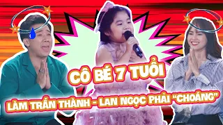 CÔ BÉ 7 TUỔI  LÀM LAN NGỌC, TRẤN THÀNH BẮP VÀ ST "CHOÁNG" VÌ QUÁ ĐÁNG YÊU | ĐẸP TV