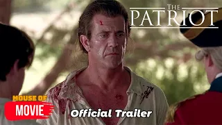 The Patriot (2000) - Official Trailer | Mel Gibson, Heath Ledger, Jason Isaacs Movie HD