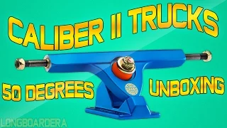 Caliber II Longboard Trucks 50 Degree Unboxing + More By LongboardEra