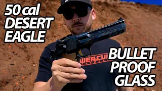 50cal Desert Eagle VS Bulletproof Glass