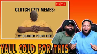 INTHECLUTCH TRY NOT TO LAUGH TO CLUTCH CITY MEMES MY QUARTER POUND LIFE (YOUTUBE FRIENDLY VERSION)