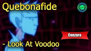 Quebonafide - Look At Voodoo (SzUsty Blend) *wersja bez brzydkich słów* | Sanndi