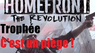 Homefront: The Revolution - Trophée C'est un piège !