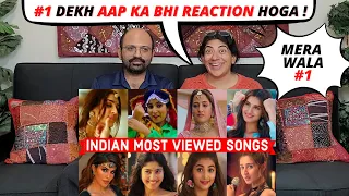 Top 100 Most Viewed Indian Songs on Youtube of All Time | Most Watched Indian Songs | Reaction !!