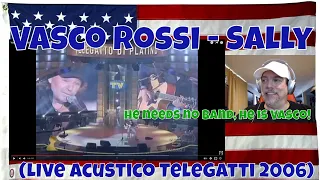 Vasco Rossi - Sally (Live Acustico Telegatti 2006) - REACTION