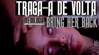 👻 Medologia - TRAGA-A DE VOLTA (BRING HER BACK) SHORT HORROR FILM