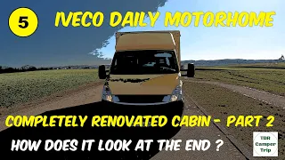 Iveco Daily Motorhome-How To Renovate The Cabin Completely  Part 2  #campervan #wohnmobil #motorhome