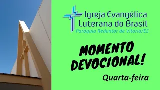 Momento Devocional | Quarta-feira, dia 12/10/2022 | Igreja Luterana de Vitória