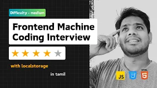 Frontend Machine Coding Interview  ( Star Rating System ⭐️ ) | Javascript | Tamil | Velmurugan MG