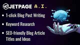 JetPage AI: 1-click Blog Post Writing, Keyword Research, Blog Ideas, and more!