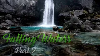 Falling Waters 2 | Song of Nature's Blessings | Calming Beautiful Waterfalls with Soothing Music