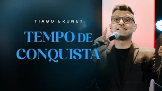 Tempo de Conquista | Tiago Brunet