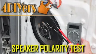 How to Test the Polarity of a Speaker and Wiring