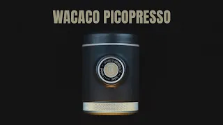 WACACO PICOPRESSO Review - The Ultimate Portable Espresso Machine?
