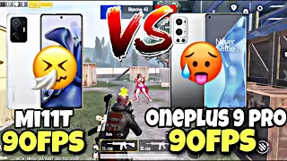 😱OMG Xiaomi Mi 11T 90FPS VS OnePlus 9 Pro🥵PUBG TEST😍 Android 90FPS VS Android 90FPS PUBG Mobile