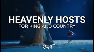 Heavenly Hosts - [ For king and Country ] - LETRA en español