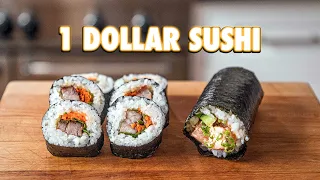 1 Dollar Sushi Rolls | But Cheaper
