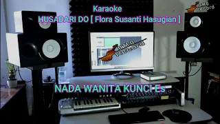 Karaoke HUSADARI DO - Flora Susanti Hasugian