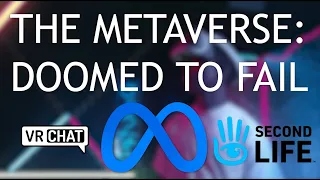 THE METAVERSE: Doomed to Fail
