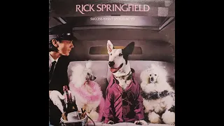 Rick Springfield - Success Hasn't Spoiled Me Yet (1982) [Complete LP]