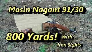Mosin Nagant 91/30 800 Yards Iron Sights!