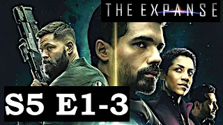 The Expanse S5E1-3 | Review and Theories