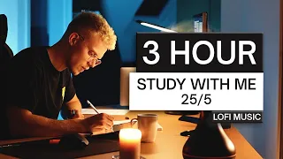 3 Hour Study With Me [Lofi Music for Studying 🎼] Pomodoro 25/5
