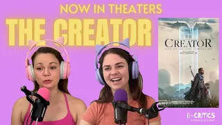 Now in Theaters - The Creator