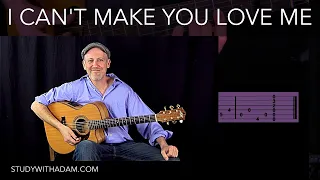 I Can't Make You Love Me - Guitar Lesson Part 1