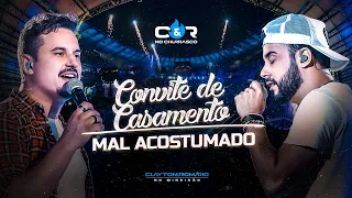 Clayton & Romário - Convite de Casamento / Mal Acostumado  (DVD No Mineirão)