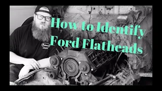 How to Identify FORD FLATHEADS!