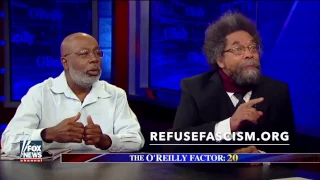 Cornel West & Carl Dix Shred Trump's Fascist Agenda on Bill O'Reilly