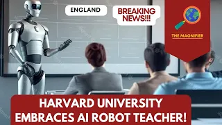 Harvard University Embraces AI Robot Teacher, Revolutionizing Education Current Affairs News